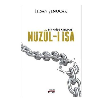 Nüzul-I İsa - İhsan Şenocak