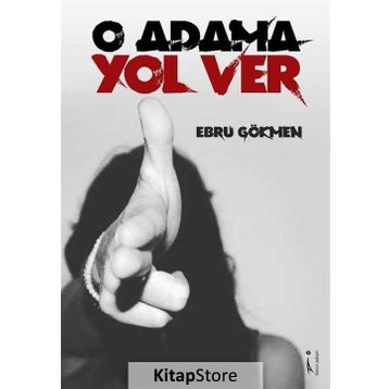 O Adama Yol Ver - ebru gokmen