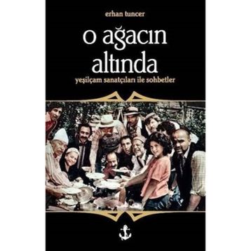 O Ağacın Altında - Erhan Tuncer