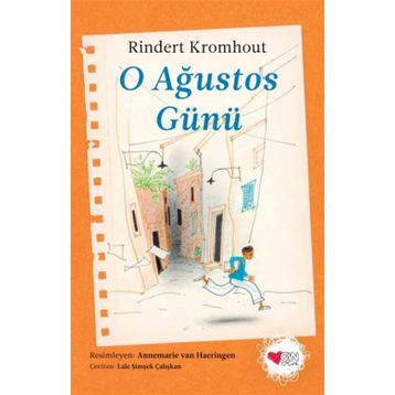 O Ağustos Günü - Rindert Kromhout