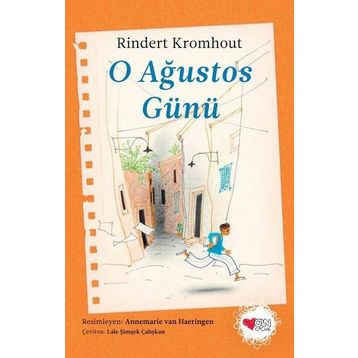 O Ağustos Günü - Rindert Kromhout