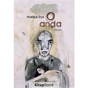 O Anda - Melike İnci