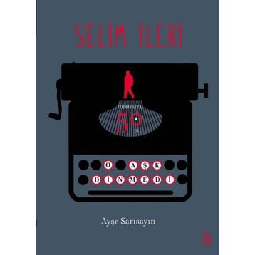 O Aşk Dinmedi - Selim İleri