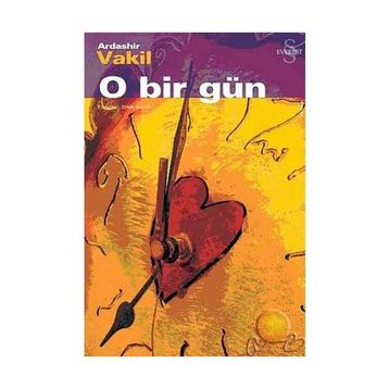 O BIR GÜN - ARDASHIR VAKIL