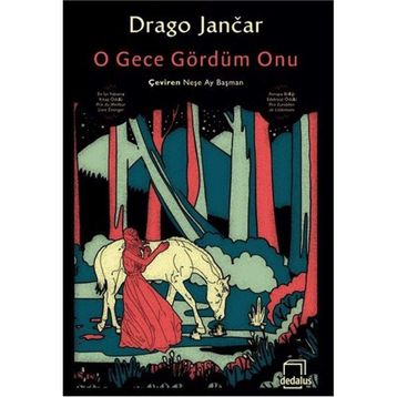 O Gece Gördüm Onu - Drago Jancar