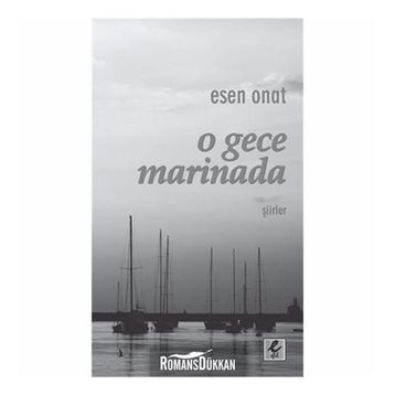 O Gece Marinada - Esen Onat