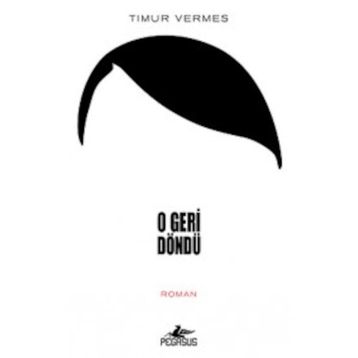 O Geri Döndü - Timur Vermes