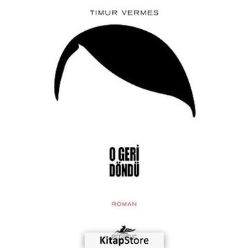 O Geri Döndü - Timur Vermes