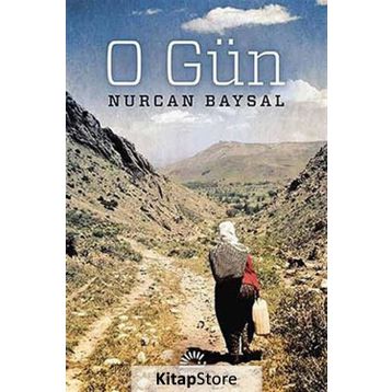 O Gün - Nurcan Baysal