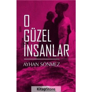 O GÜZEL İNSANLAR - ZEYNEP ORAL