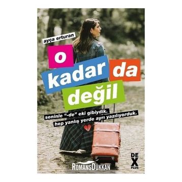 O Kadar da Değil - Ayça Erturan