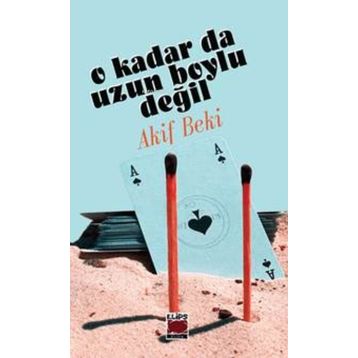 O Kadar da Uzun Boylu Değil Elips Kitap