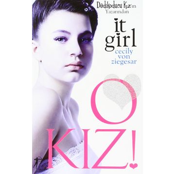 O Kız! - Cecily Von Ziegeser
