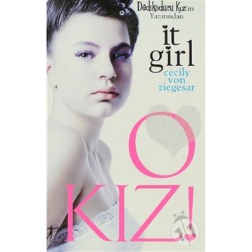 O Kız! - Cecily Von Ziegeser