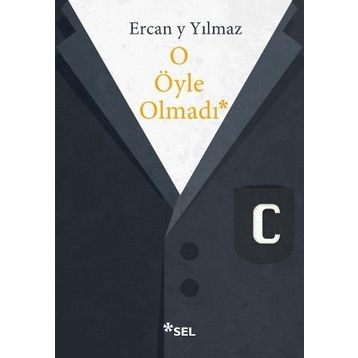 O Öyle Olmadı - Ercan y Yılmaz