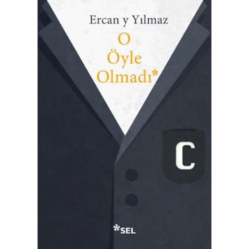 O Öyle Olmadı - Ercan y Yılmaz