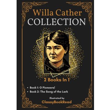 O Pioneers! Willa Cather