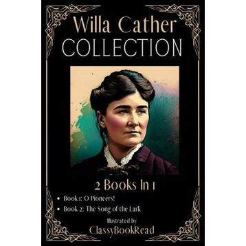 O Pioneers! Willa Cather