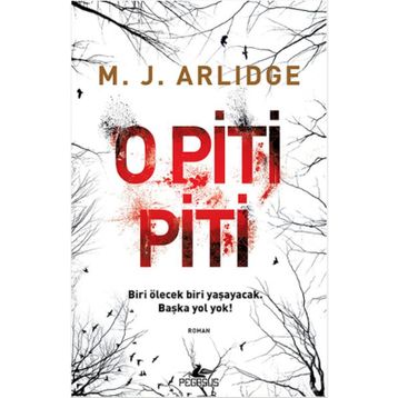 O Piti Piti - M. J. Arlidge