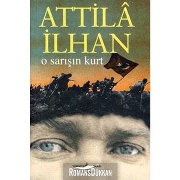 O Sarışın Kurt - Atilla İlhan