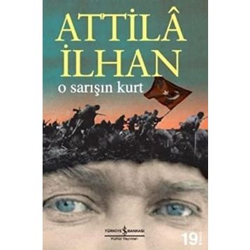 O Sarışın Kurt - Atilla İlhan