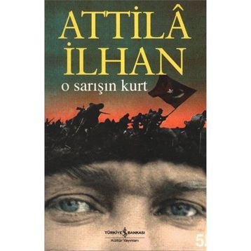 O Sarışın Kurt - Attila İlhan