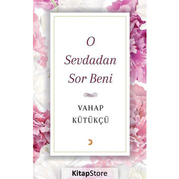 O Sevdadan Sor Beni - Vahap Kütükçü