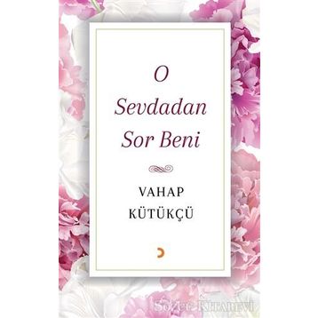 O Sevdadan Sor Beni - Vahap Kütükçü