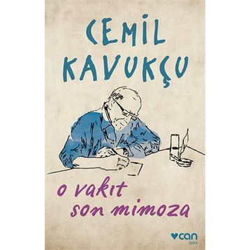 O Vakit Son Mimoza - Cemil Kavukçu