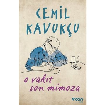 O Vakit Son Mimoza - Cemil Kavukçu