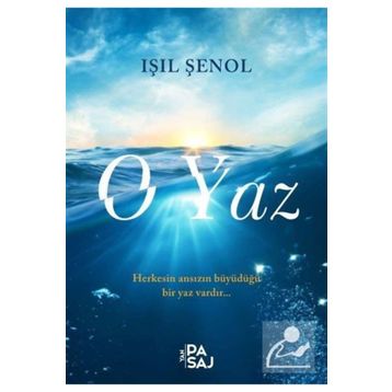 O Yaz - Işıl Şenol
