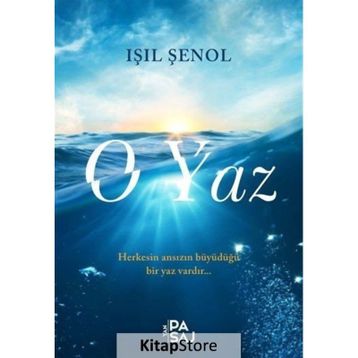 O Yaz - Işıl Şenol