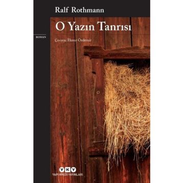 O Yazın Tanrısı - Ralf Rothmann