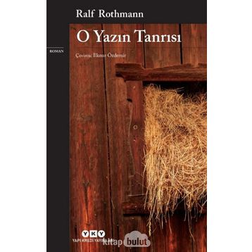 O Yazın Tanrısı - Ralf Rothmann