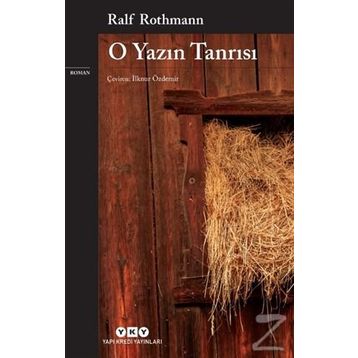 O Yazın Tanrısı - Ralf Rothmann