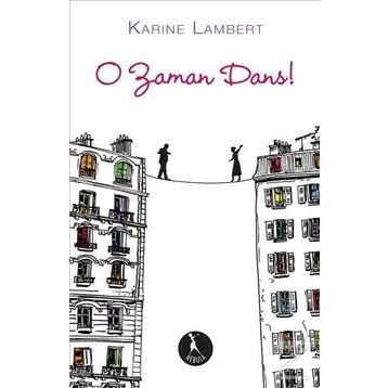 O Zaman Dans - Karine Lambert