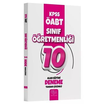 ÖABT Sınıf Öğretmenliği Alan Eğitimi 10 Deneme Çözümlü - Cba Yayınları
