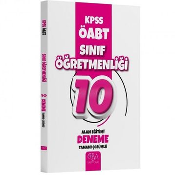 ÖABT Sınıf Öğretmenliği Alan Eğitimi 10 Deneme Çözümlü - Cba Yayınları
