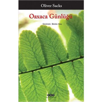 OAXACA GÜNLÜĞÜ - OLIVER SACKS