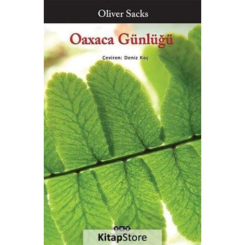 OAXACA GÜNLÜĞÜ - OLIVER SACKS