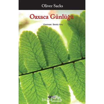 OAXACA GÜNLÜĞÜ - OLIVER SACKS