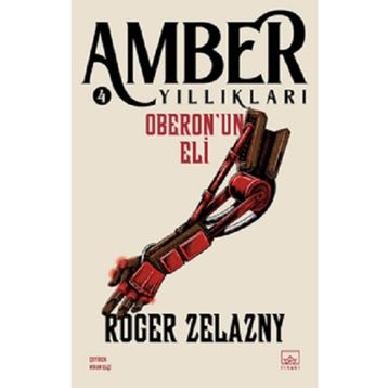 Oberon'un Eli-Amber Yıllıkları 4 İthaki Yayınları