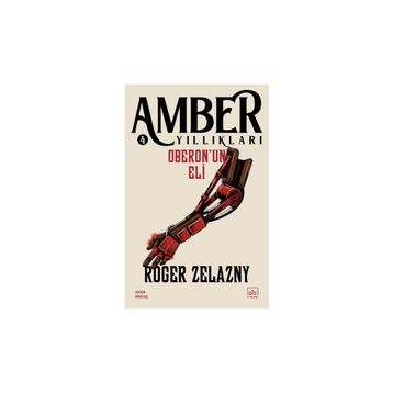 Oberon'un Eli Amber Yıllıkları 4 - Roger Zelazny