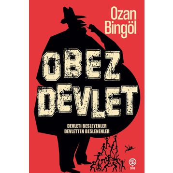 Obez Devlet Ozan Bingöl