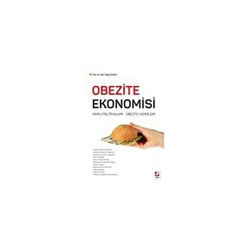 Obezite Ekonomisi - Naci Tolga Saruç