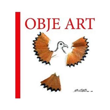 Obje Art - Bülent Üstün