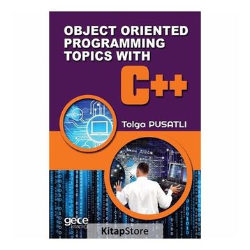 Object Oriented Programming Topics With C++ - Tolga Pusatlı