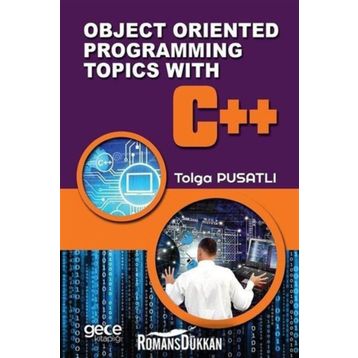 Object Oriented Programming Topics With C++ - Tolga Pusatlı