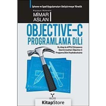 OBJECTIVE C PROGRAMLAMA DILI - MIMAR ASLAN