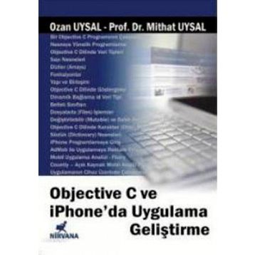 OBJECTIVE C VE IPHONE'DA UYGULAMA GELİŞTİRME - OZAN UYSAL;MITHAT UYSAL